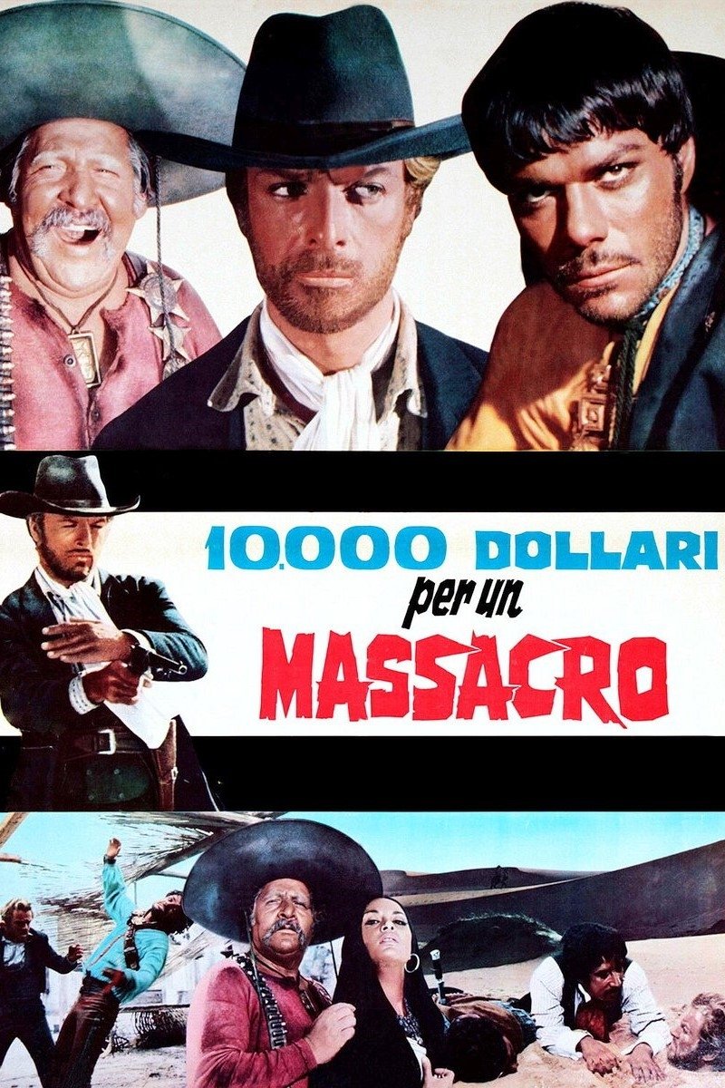 Locandina di 10.000 dollari per un massacro