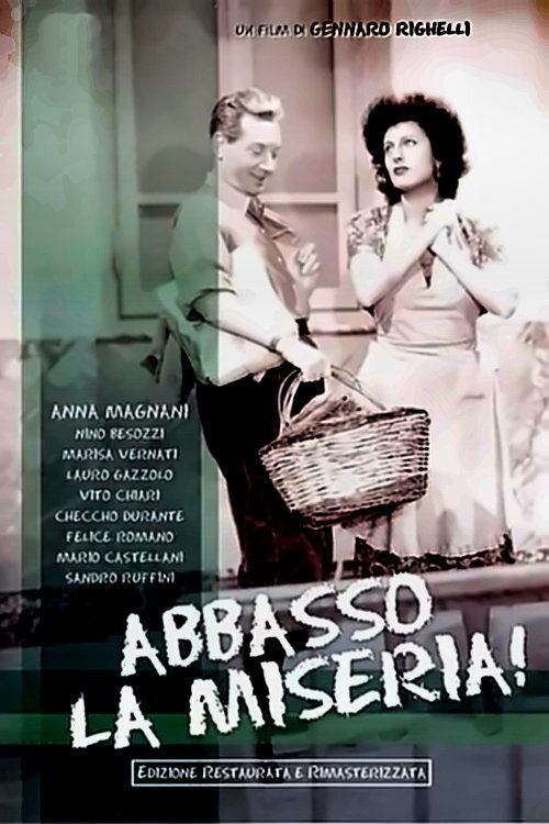Locandina di Abbasso la miseria!