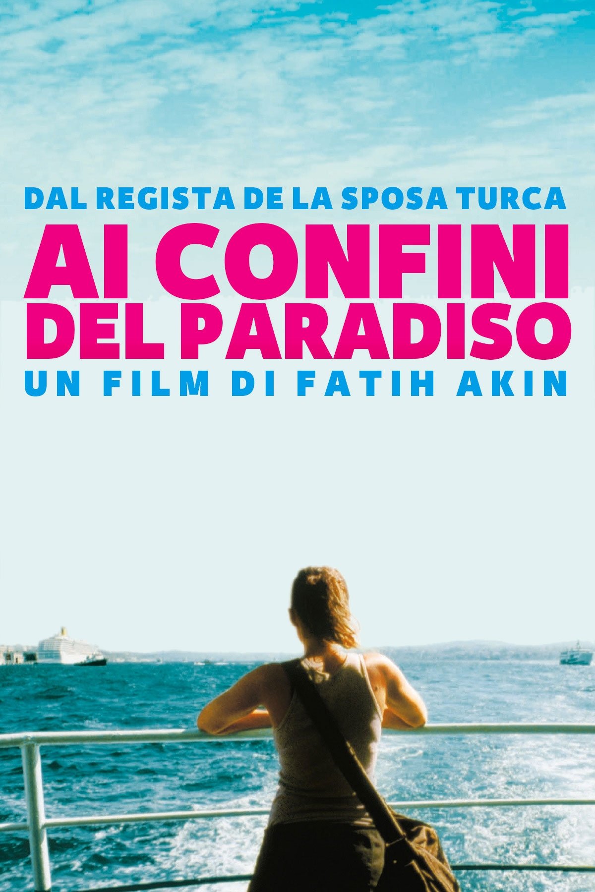 Locandina di Ai confini del paradiso