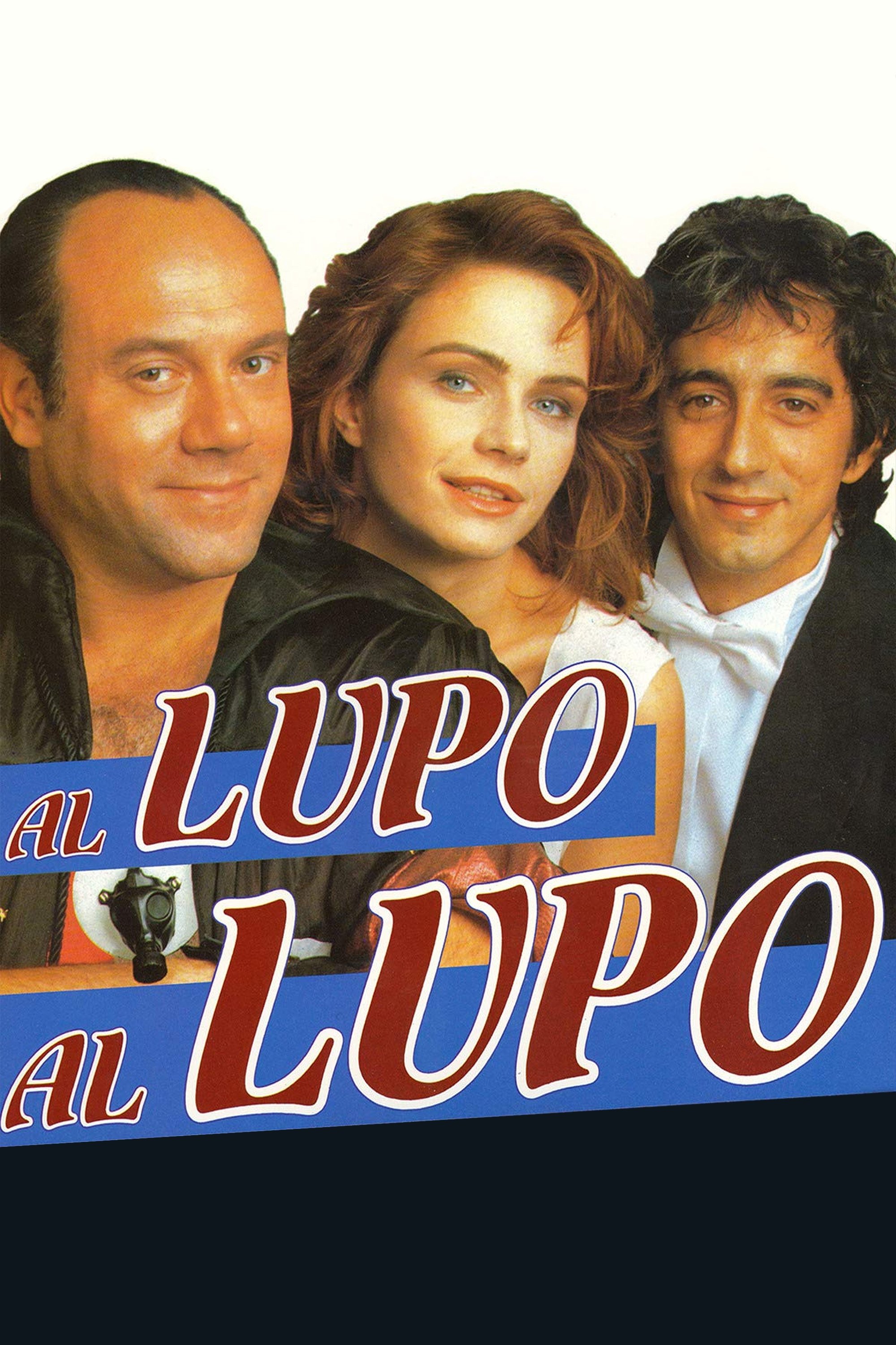 Locandina di Al lupo, al lupo