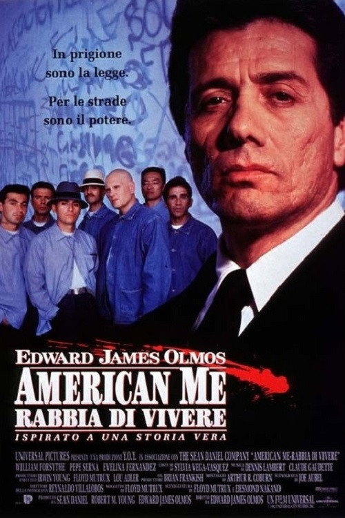 Locandina di American Me - Rabbia di vivere