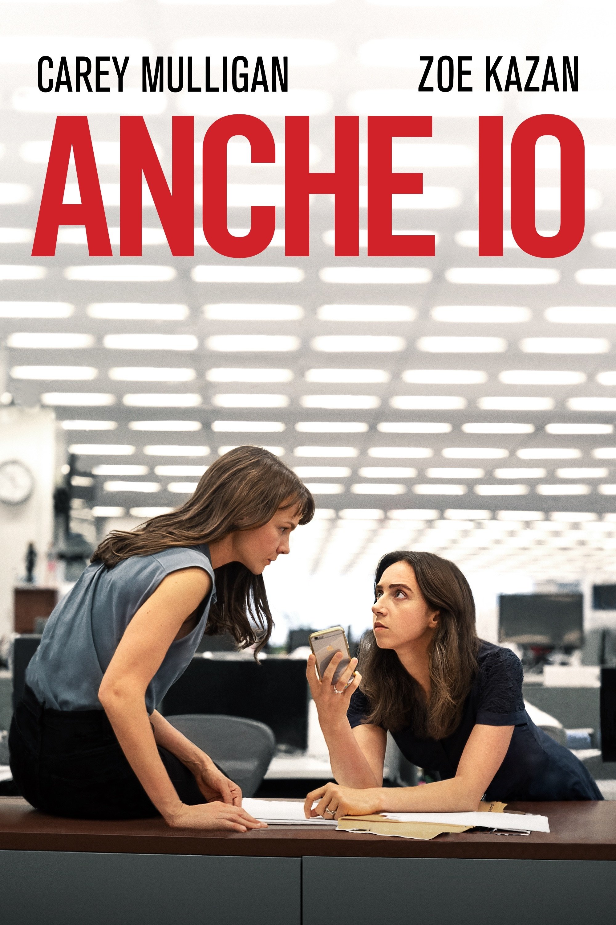 Locandina di Anche io