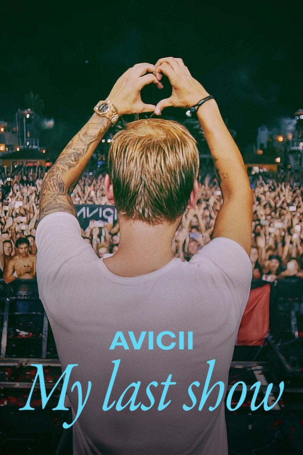 Locandina di Avicii - My Last Show