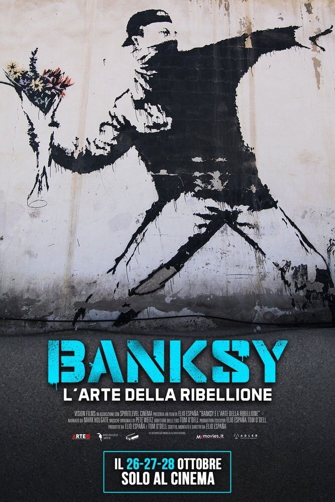 Locandina di Banksy - L'arte della ribellione