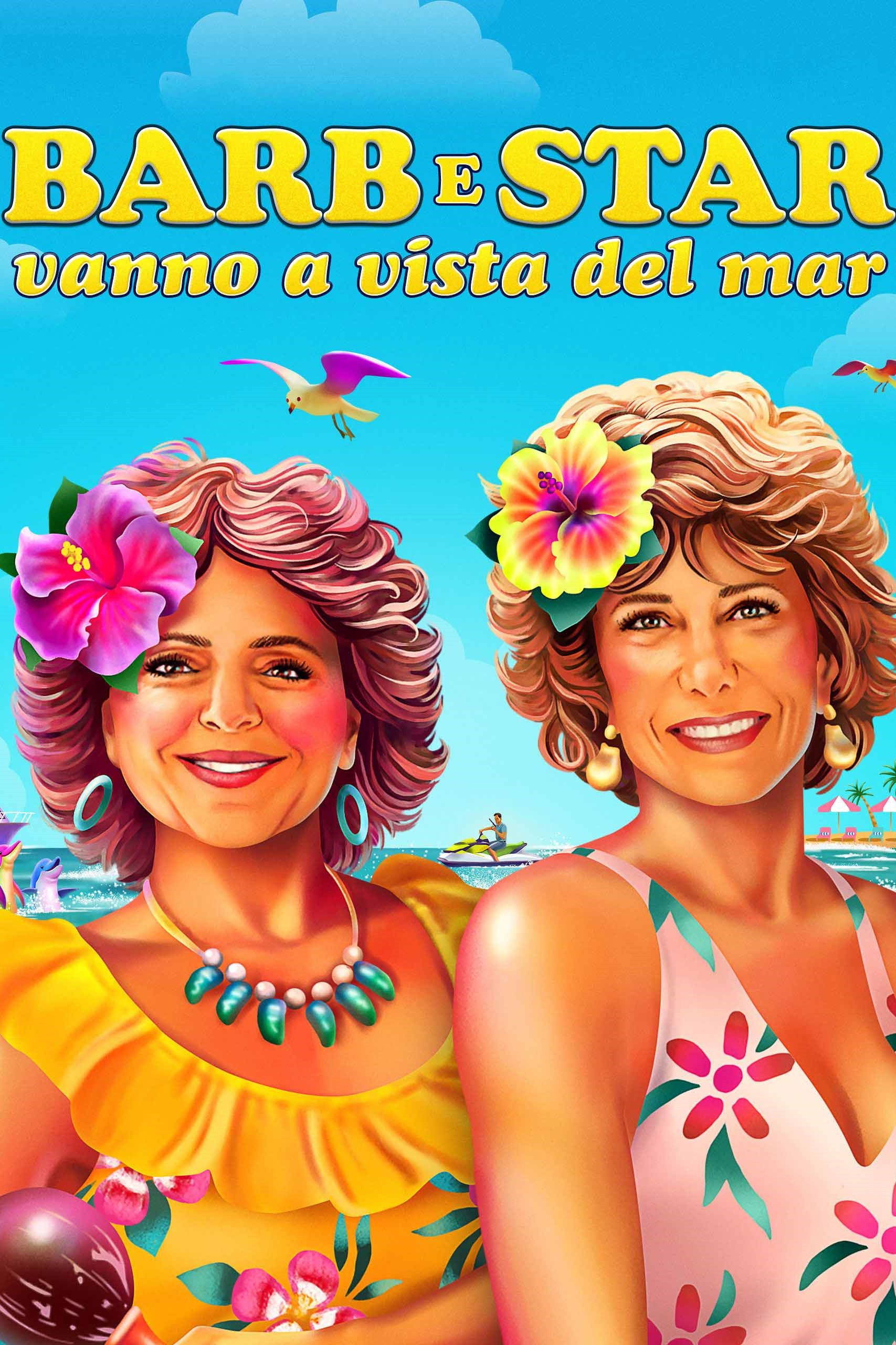 Locandina di Barb e Star vanno a Vista Del Mar