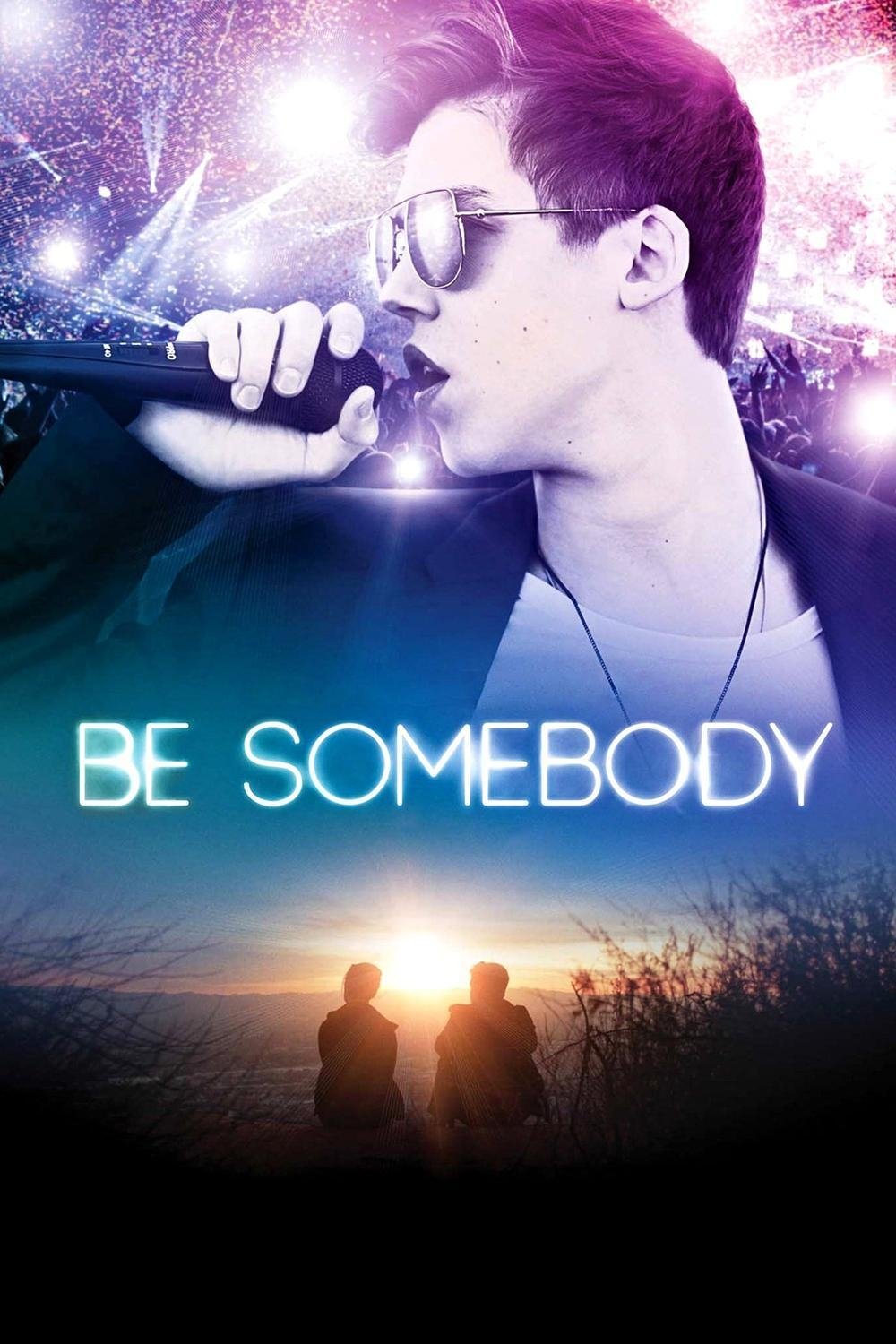 Locandina di Be Somebody