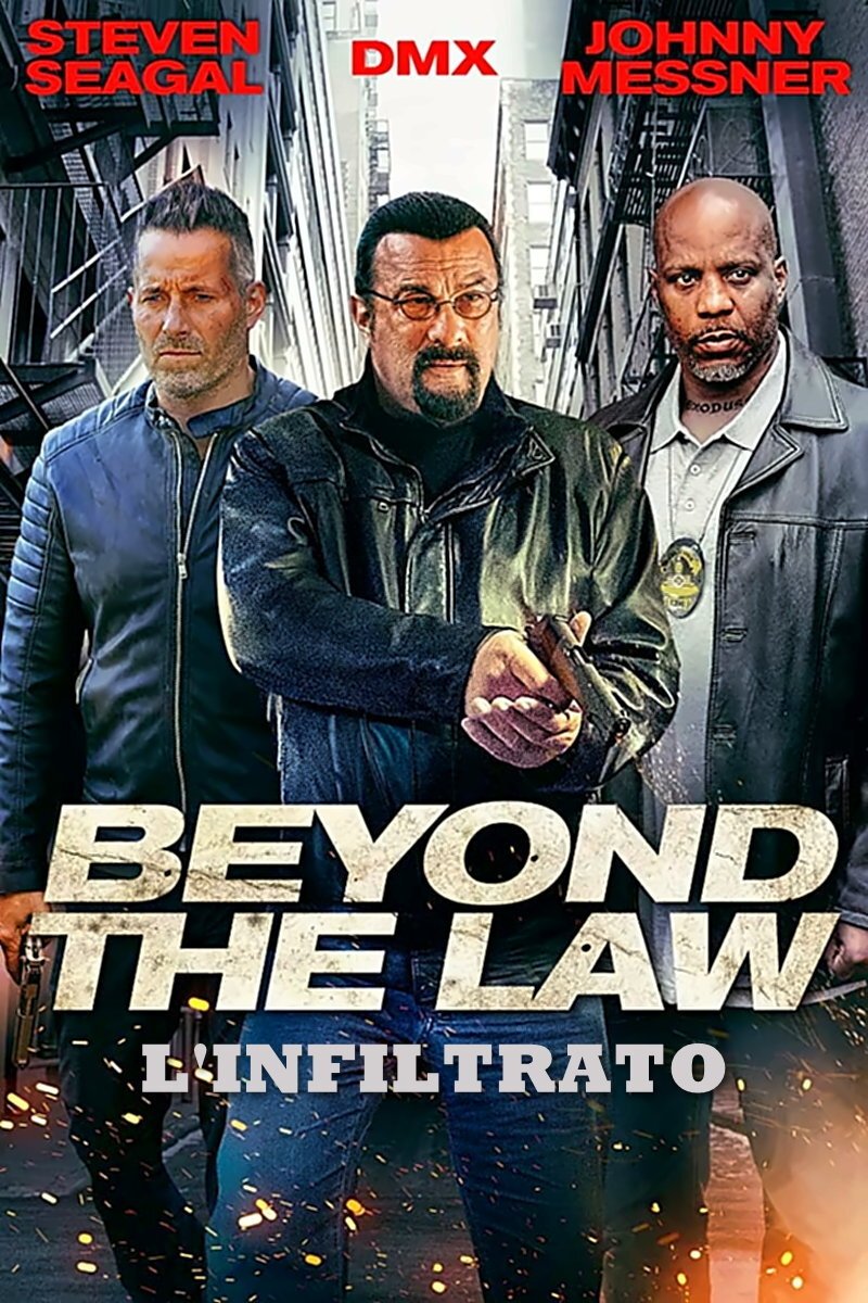 Locandina di Beyond the Law - L'infiltrato