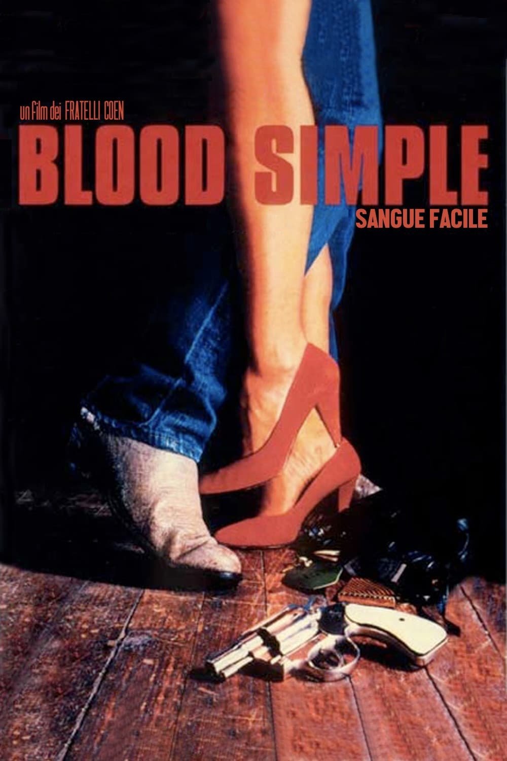 Locandina di Blood Simple - Sangue facile