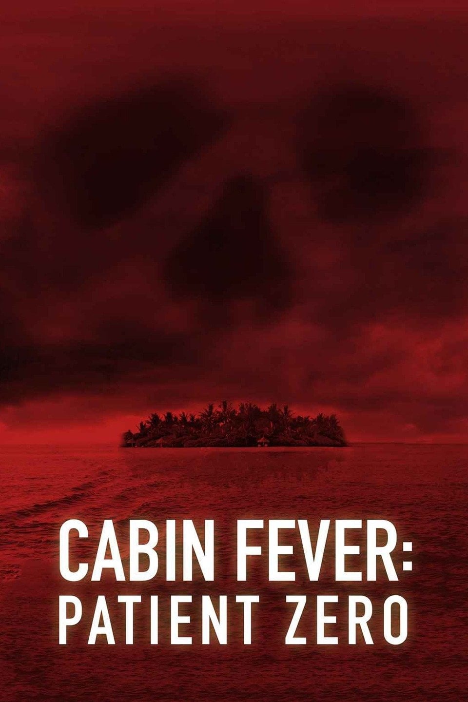 Locandina di Cabin Fever: Patient Zero