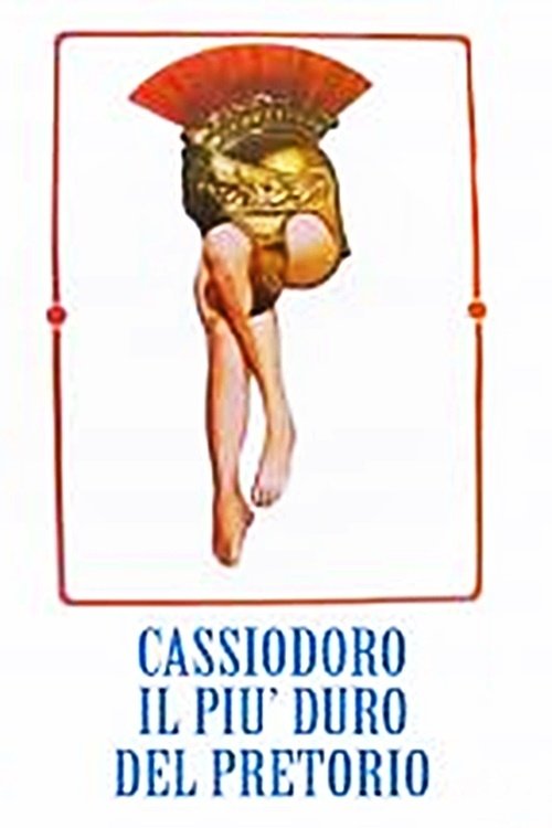 Locandina di Cassiodoro il più duro del pretorio