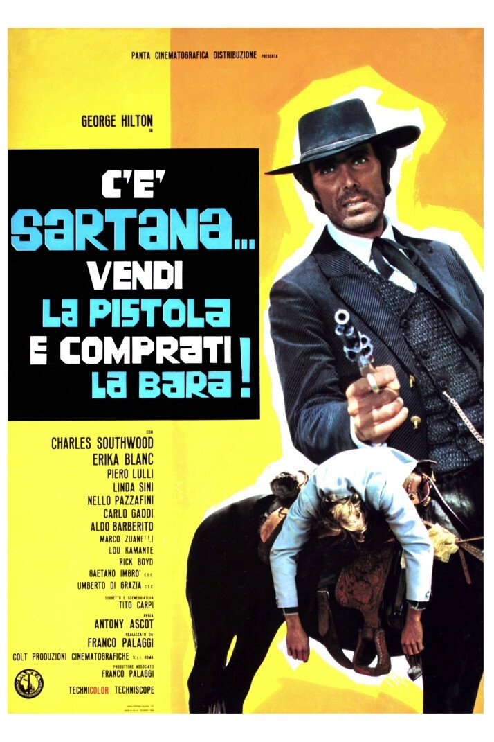 Locandina di C'è Sartana... vendi la pistola e comprati la bara