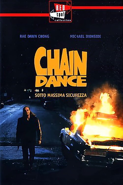 Locandina di Chain Dance - Sotto massima sicurezza