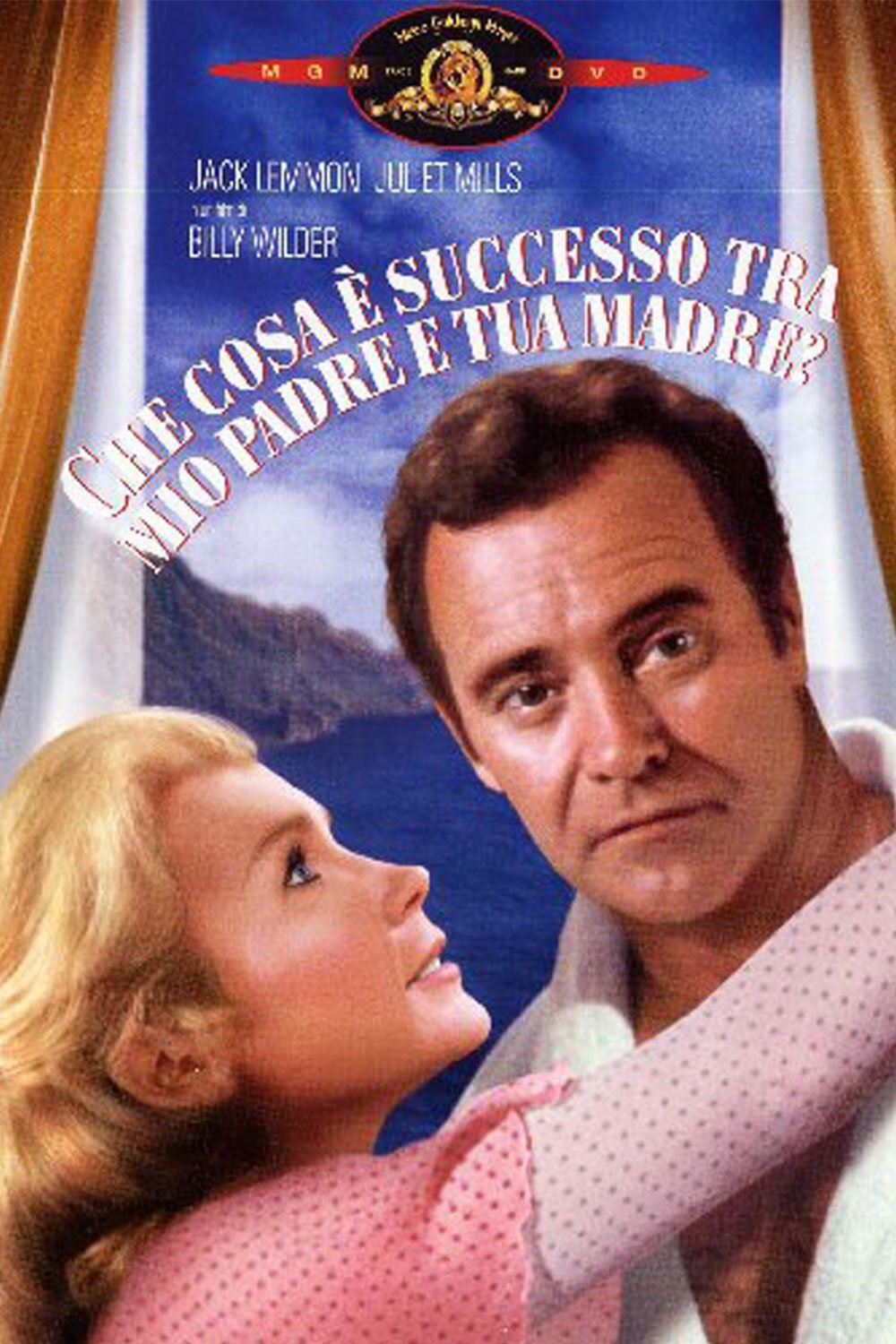 Locandina di Che cosa è successo tra mio padre e tua madre?