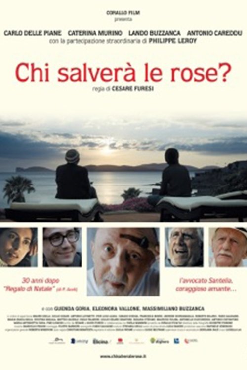 Locandina di Chi salverà le rose?