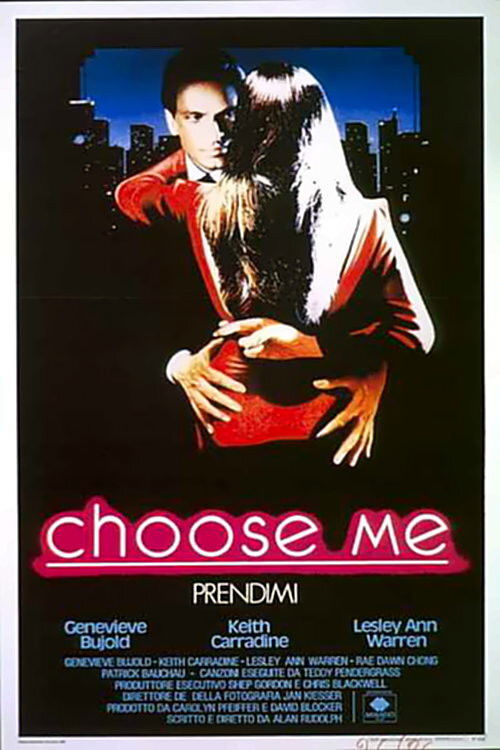 Locandina di Choose me - Prendimi