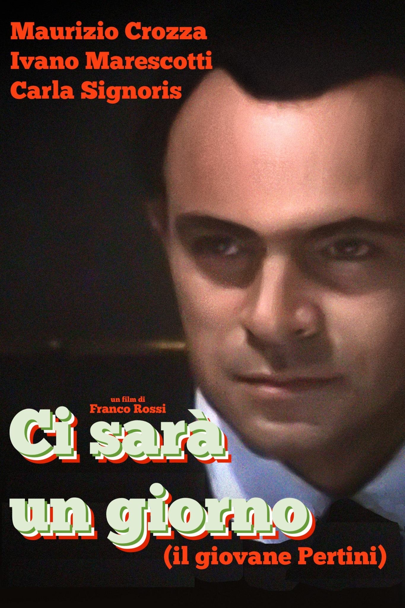 Locandina di Ci sarà un giorno (Il giovane Pertini)