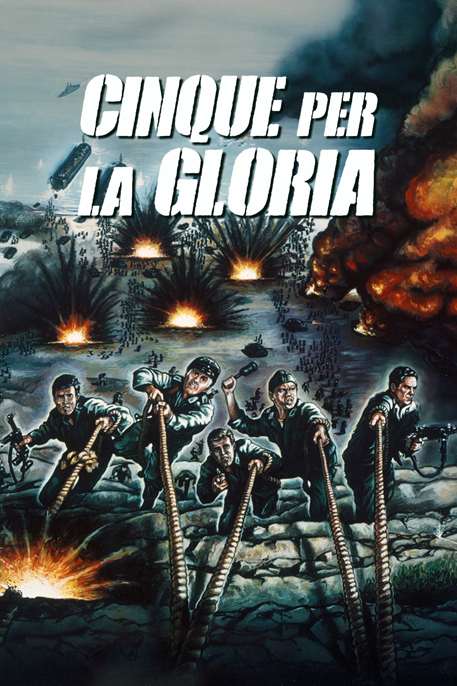 Locandina di Cinque per la gloria