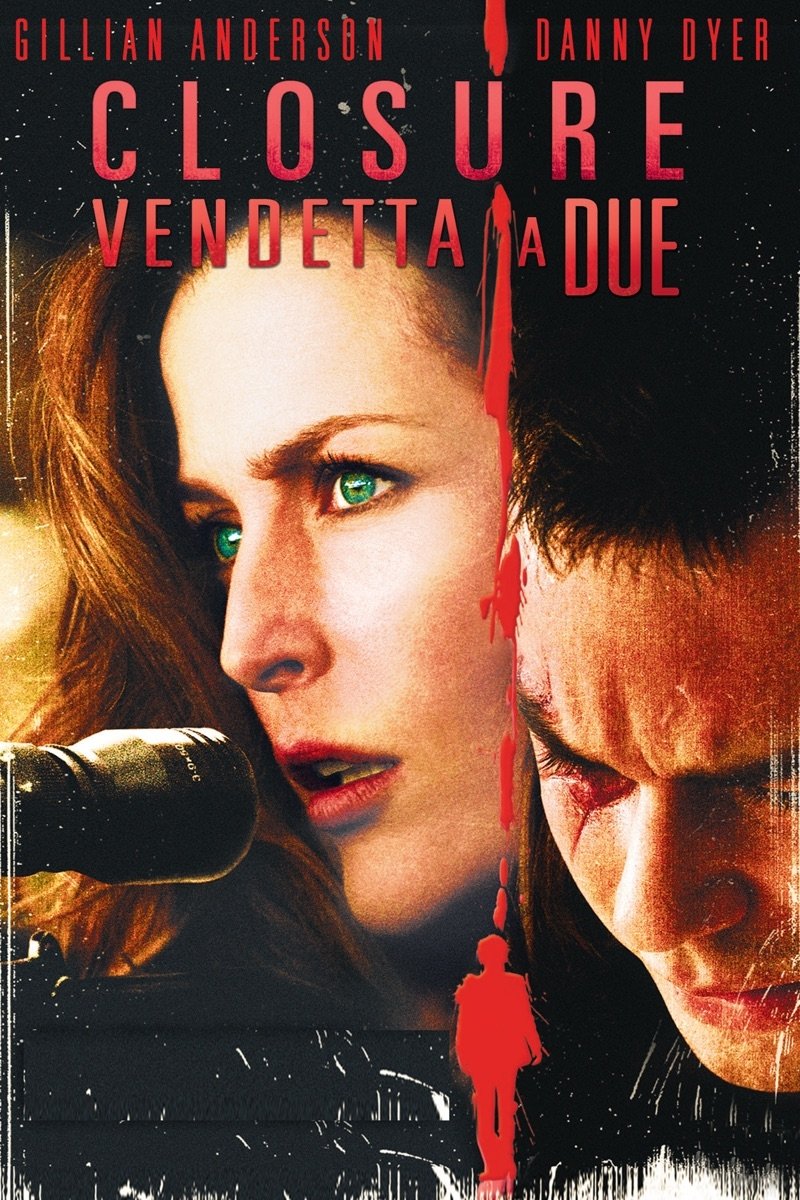 Locandina di Closure - Vendetta a due