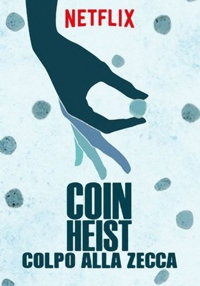 Locandina di Coin Heist - Colpo alla Zecca