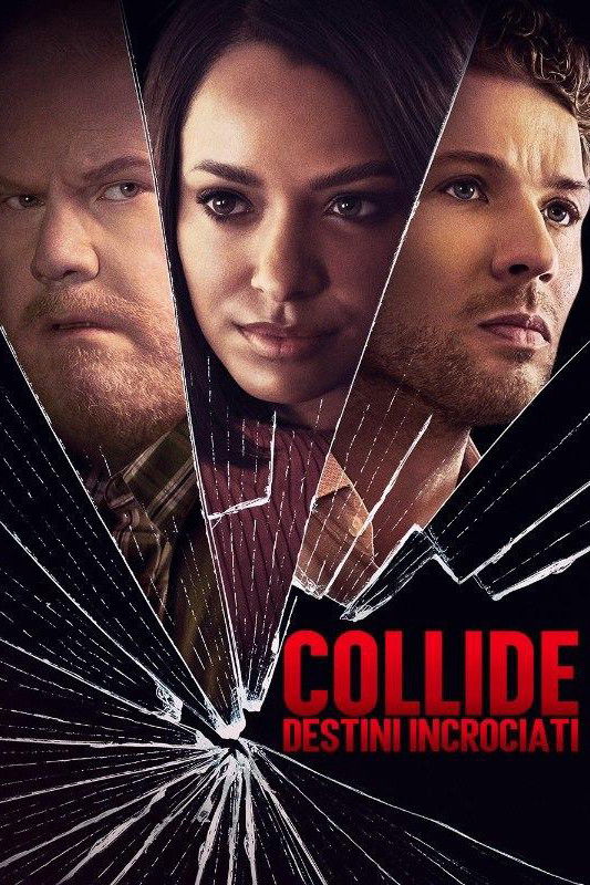 Locandina di Collide - Destini incrociati