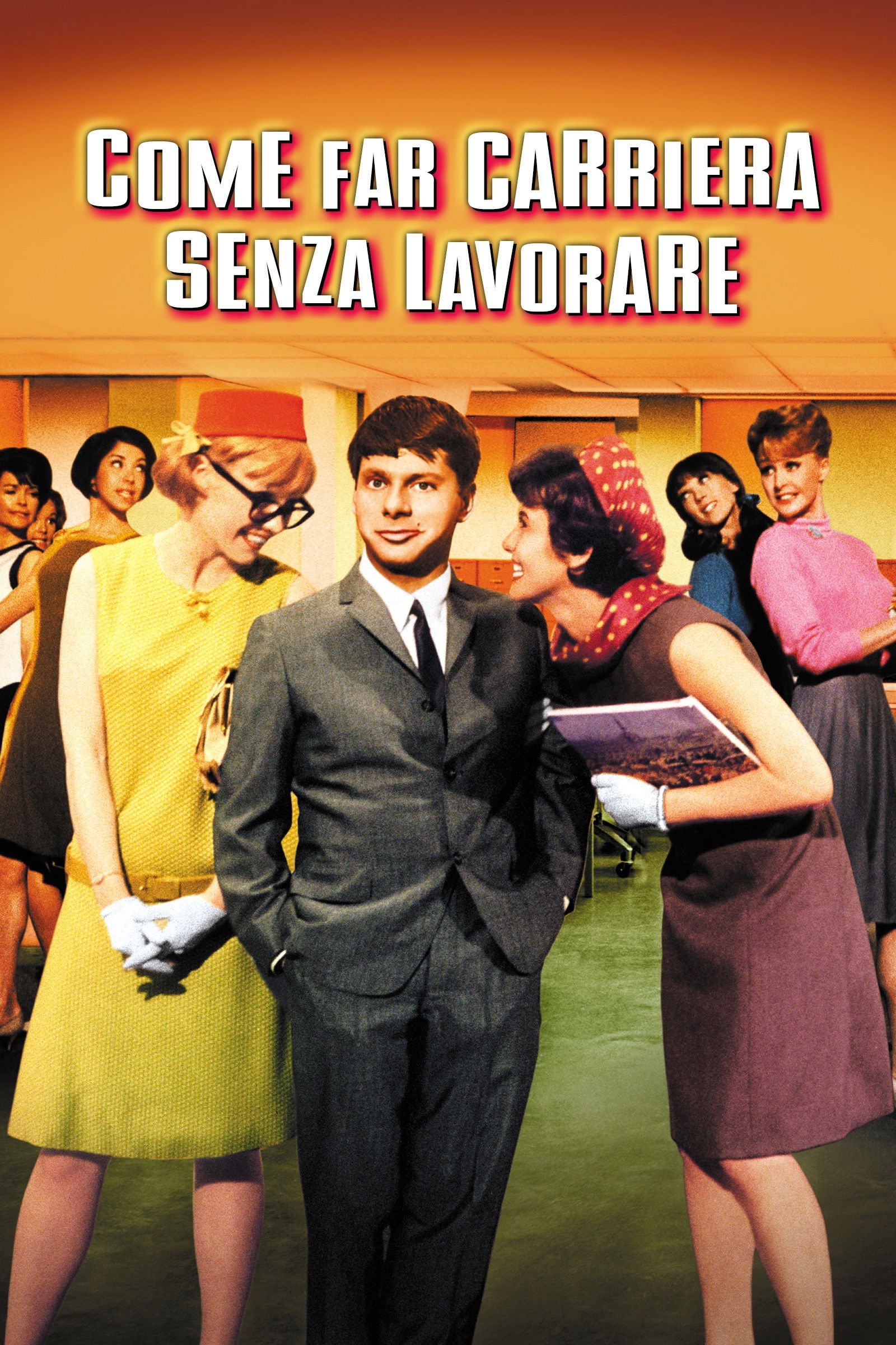 Locandina di Come far carriera senza lavorare