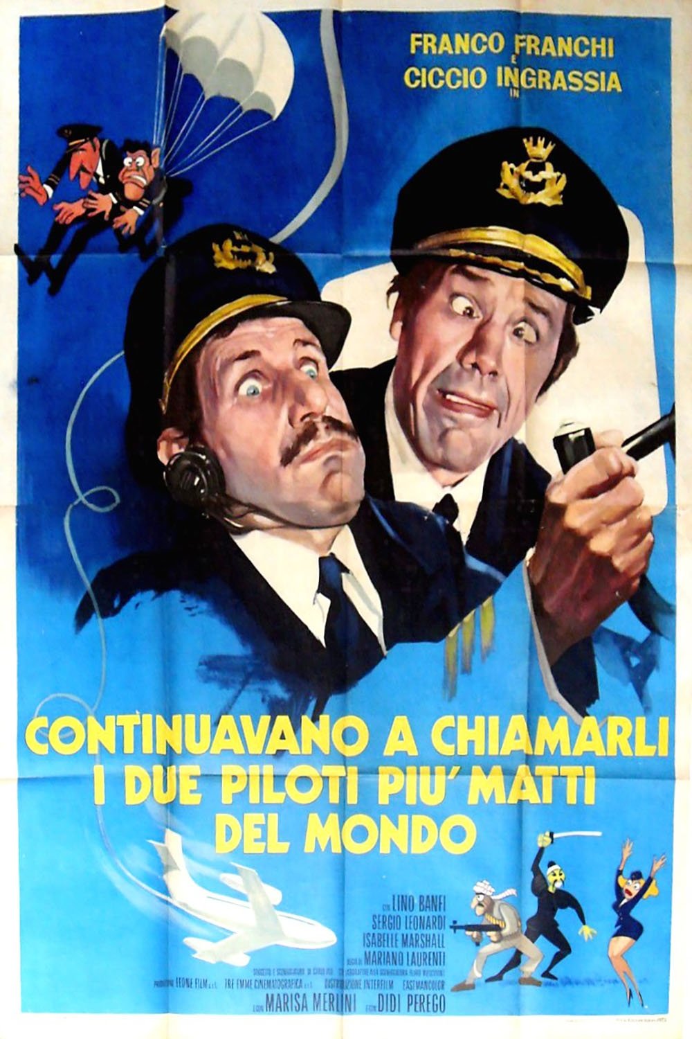 Locandina di Continuavano a chiamarli i due piloti più matti del mondo