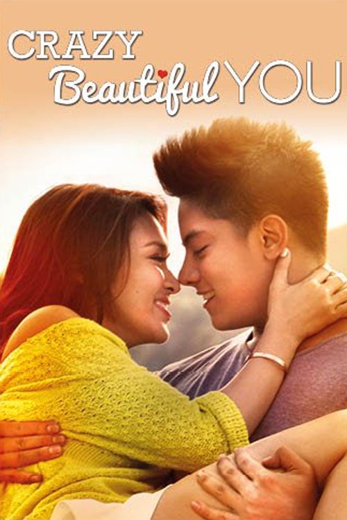 Locandina di Crazy Beautiful You