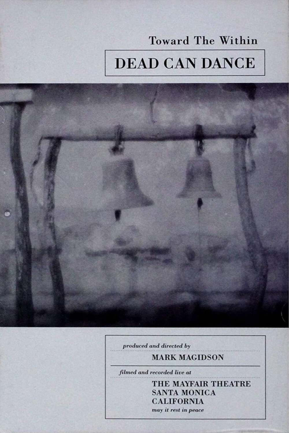 Locandina di Dead Can Dance - Toward the Within