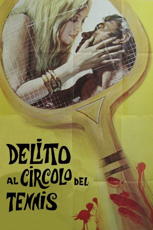 Locandina di Delitto al circolo del tennis