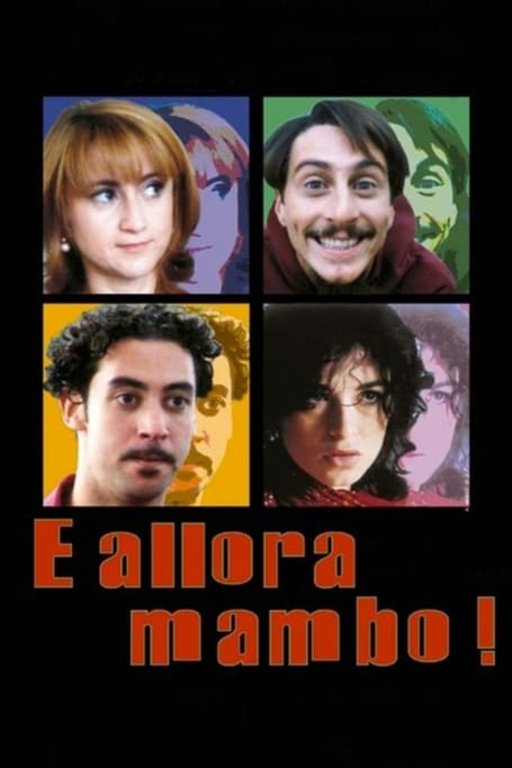Locandina di E allora mambo!