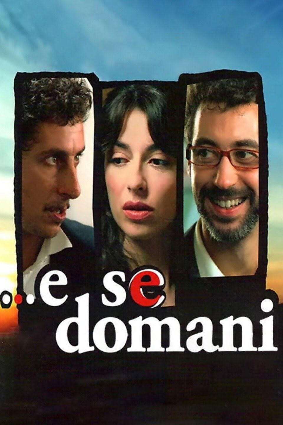Locandina di ...e se domani