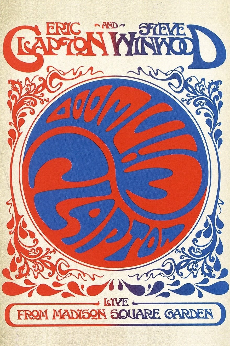 Locandina di Eric Clapton and Steve Winwood: Live from Madison Square Garden