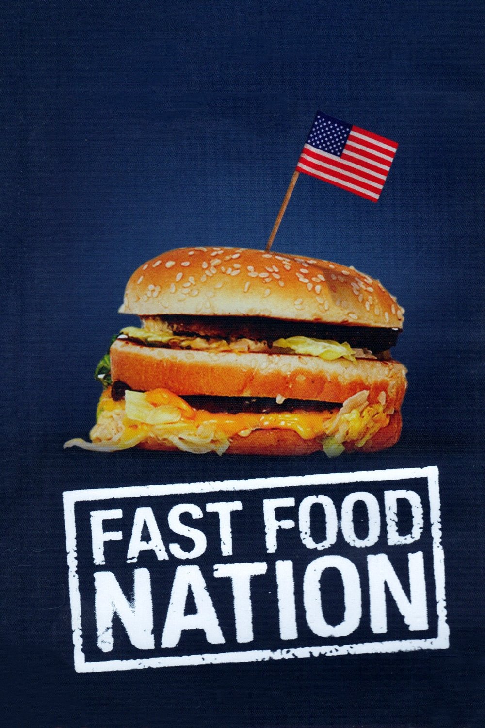 Locandina di Fast Food Nation