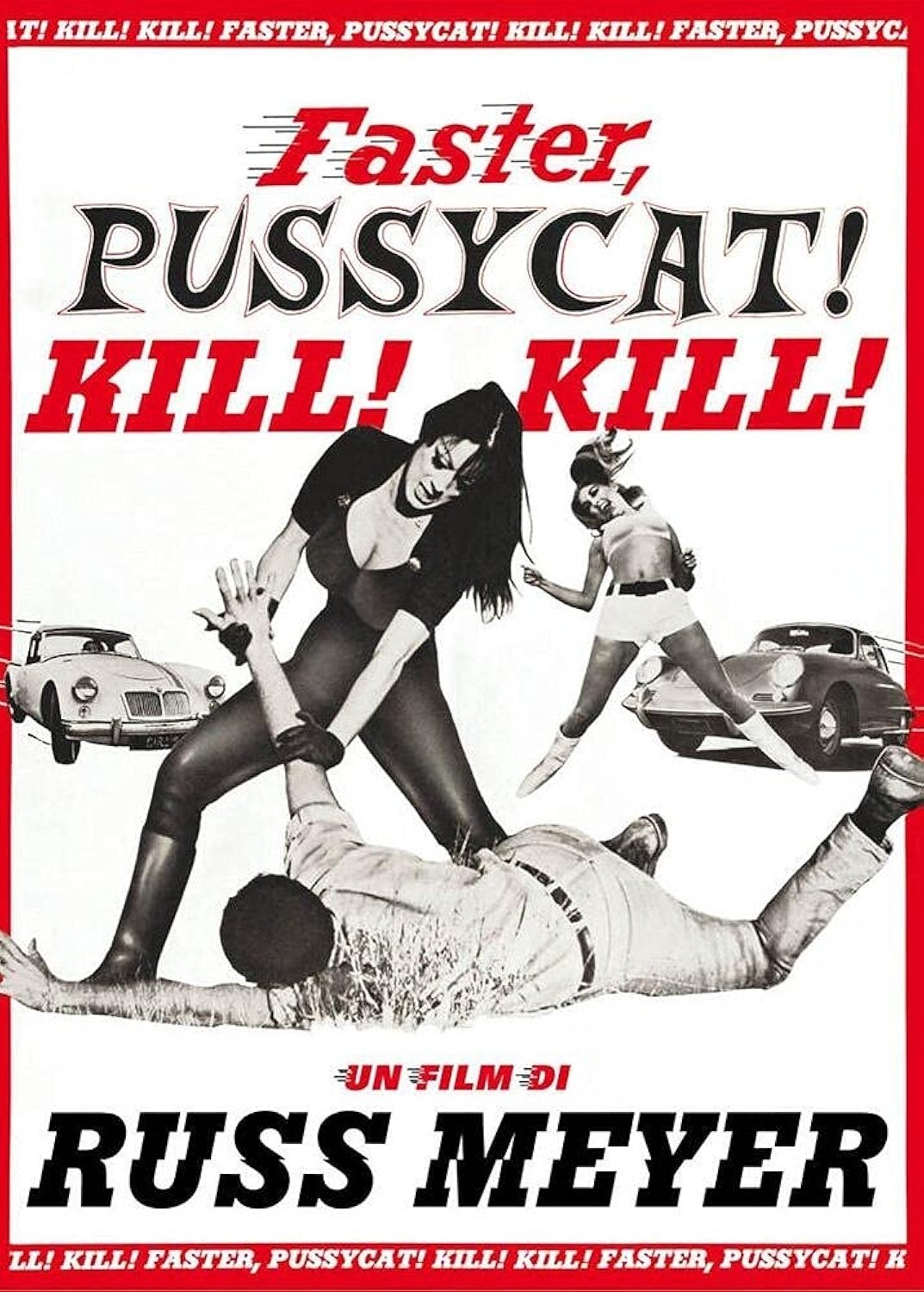Locandina di Faster, Pussycat! Kill! Kill!