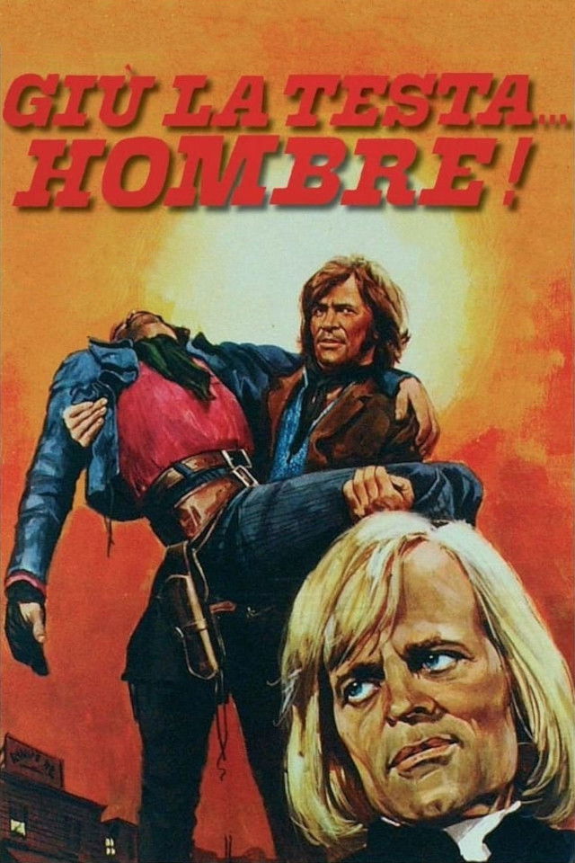Locandina di Giù la testa... hombre