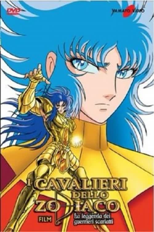 Locandina di I Cavalieri dello zodiaco - La leggenda dei guerrieri scarlatti