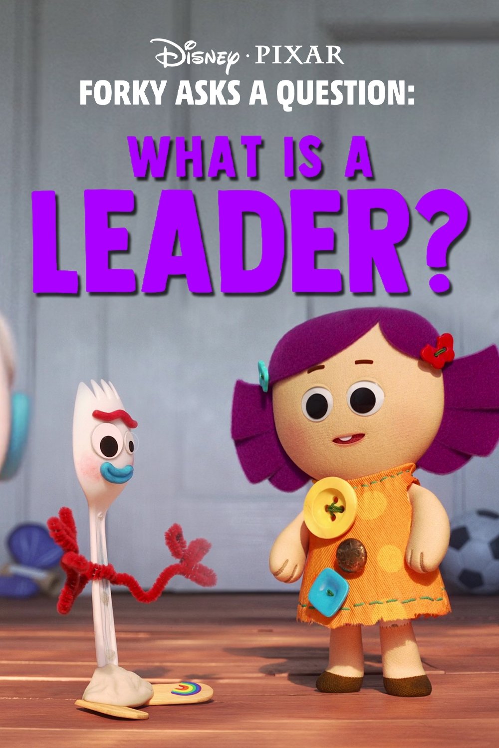 Locandina di I perchè di Forky: che cos'è un leader?