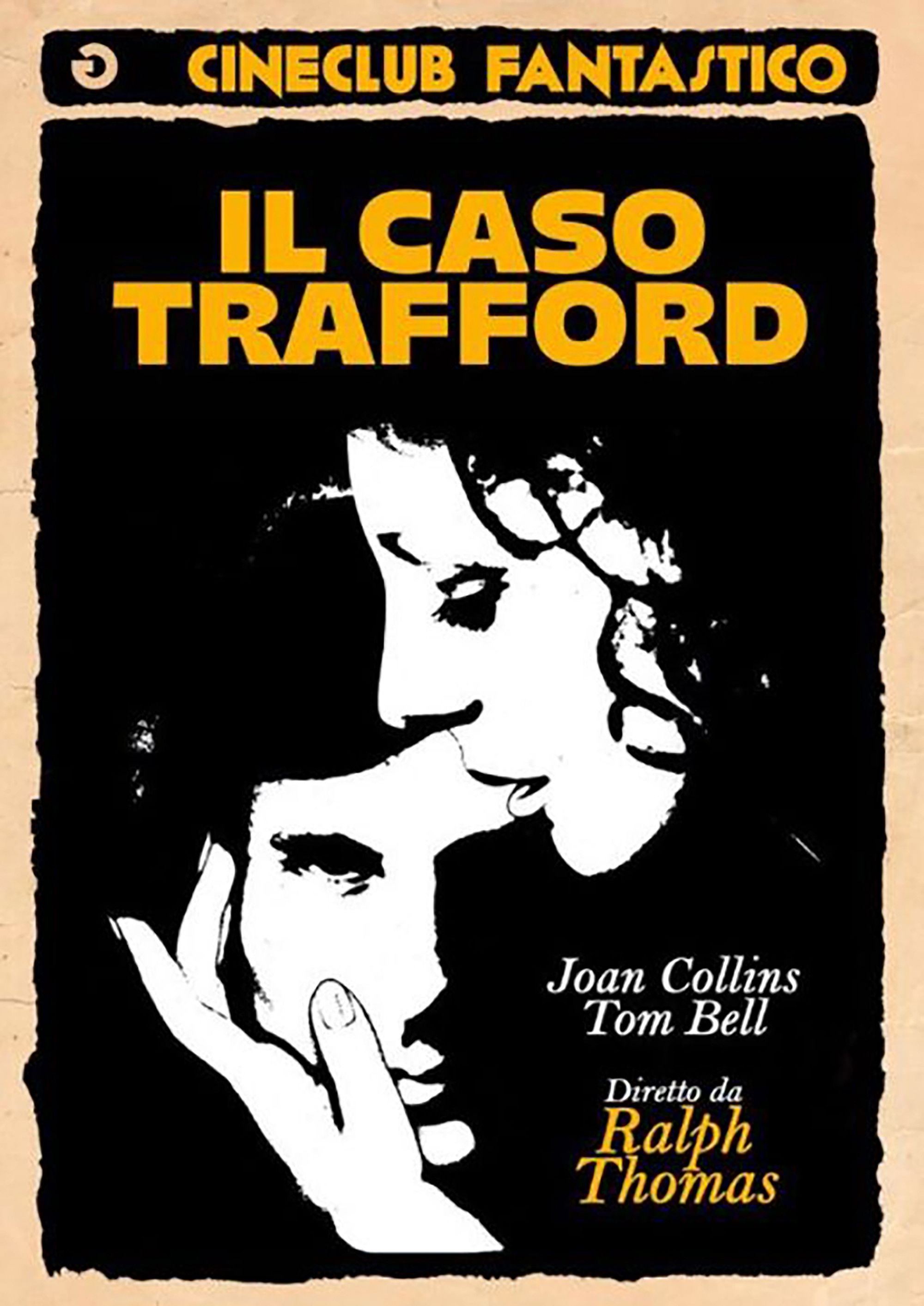 Locandina di Il Caso Trafford