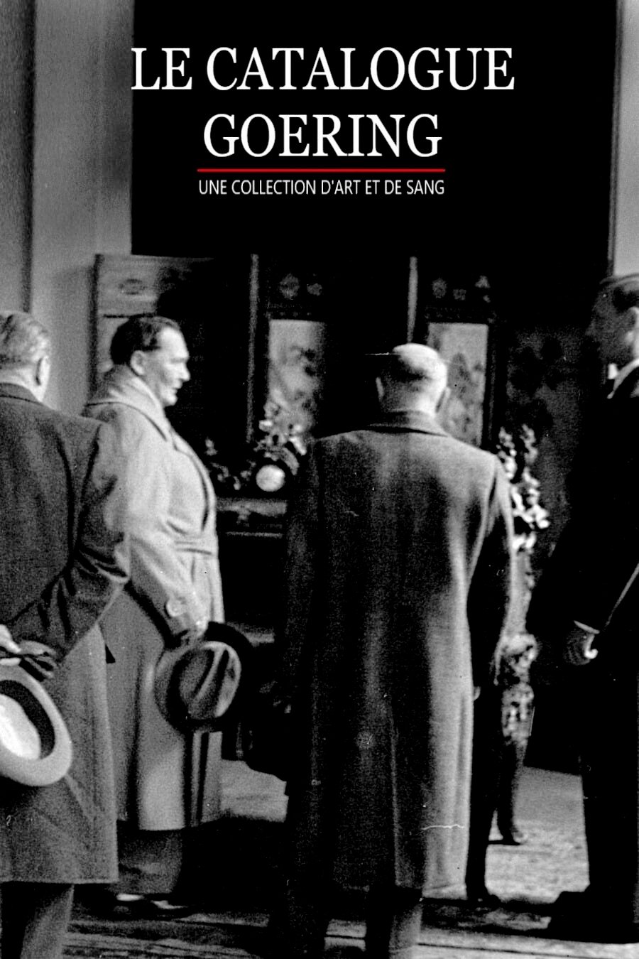 Locandina di Il catalogo Göring: collezionista d'arte e di morte