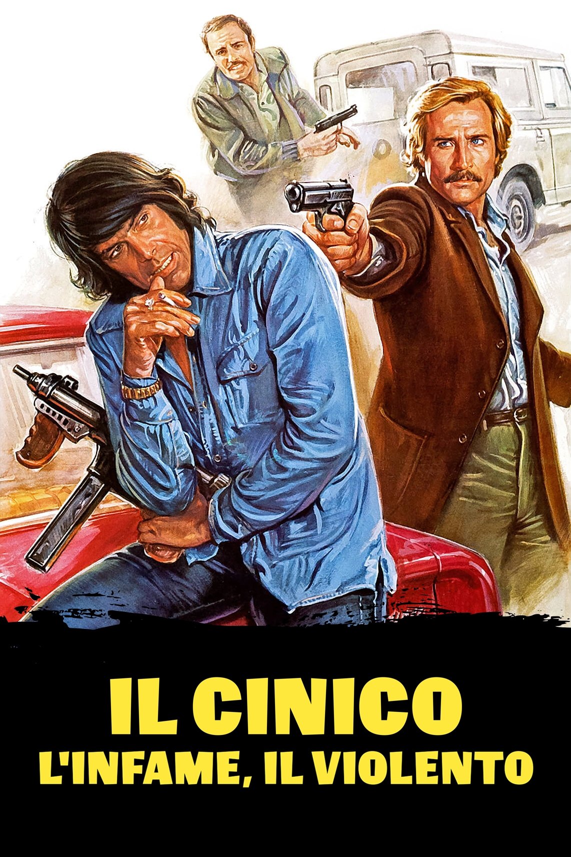 Locandina di Il cinico, l'infame, il violento
