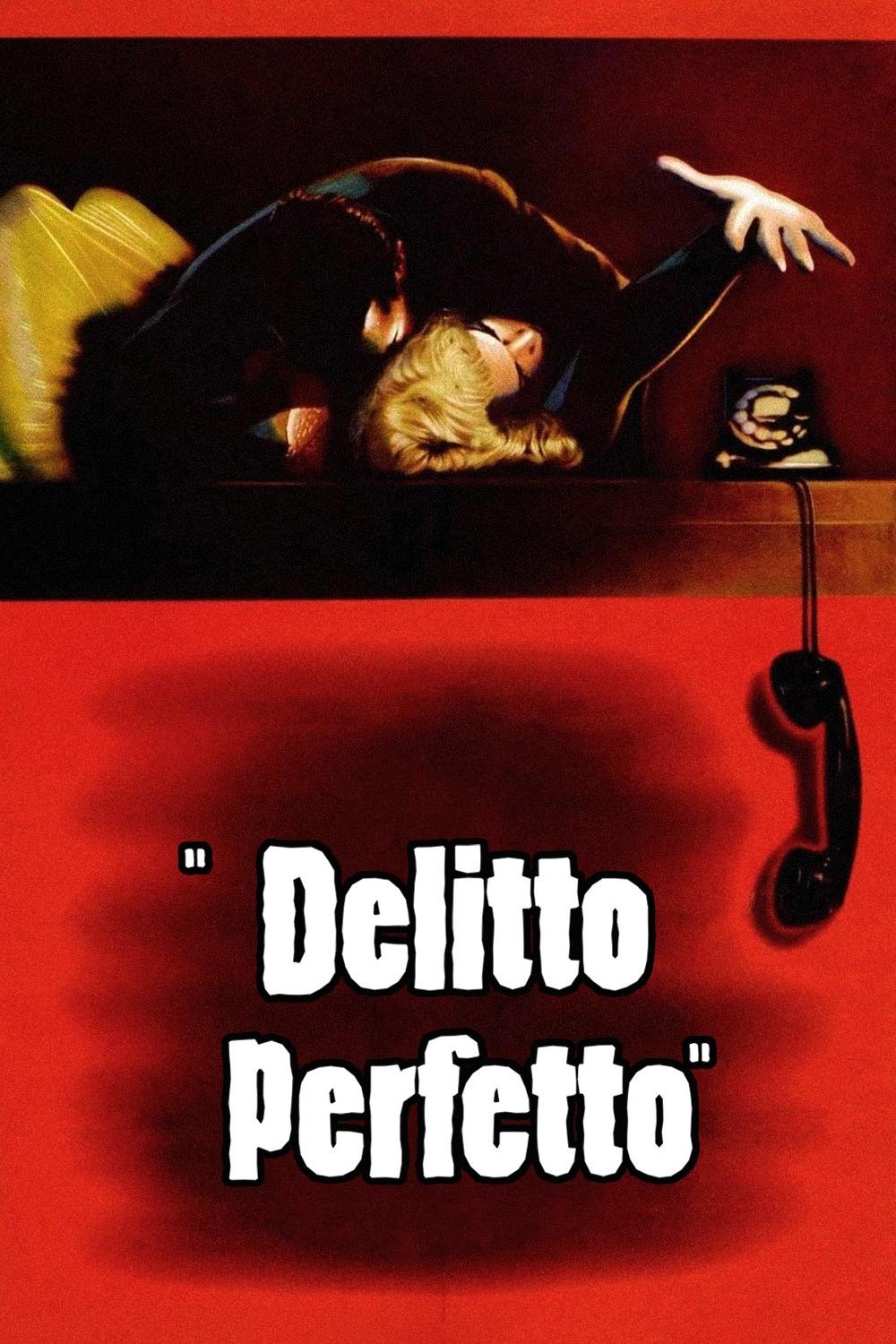 Locandina di Il delitto perfetto