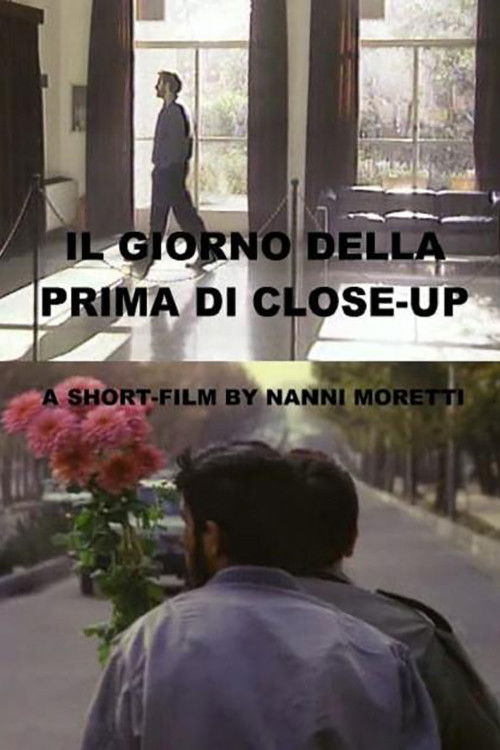 Locandina di Il giorno della prima di Close Up