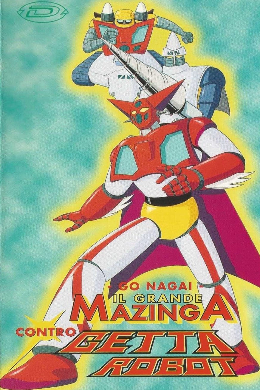 Locandina di Il Grande Mazinga contro Getta Robot