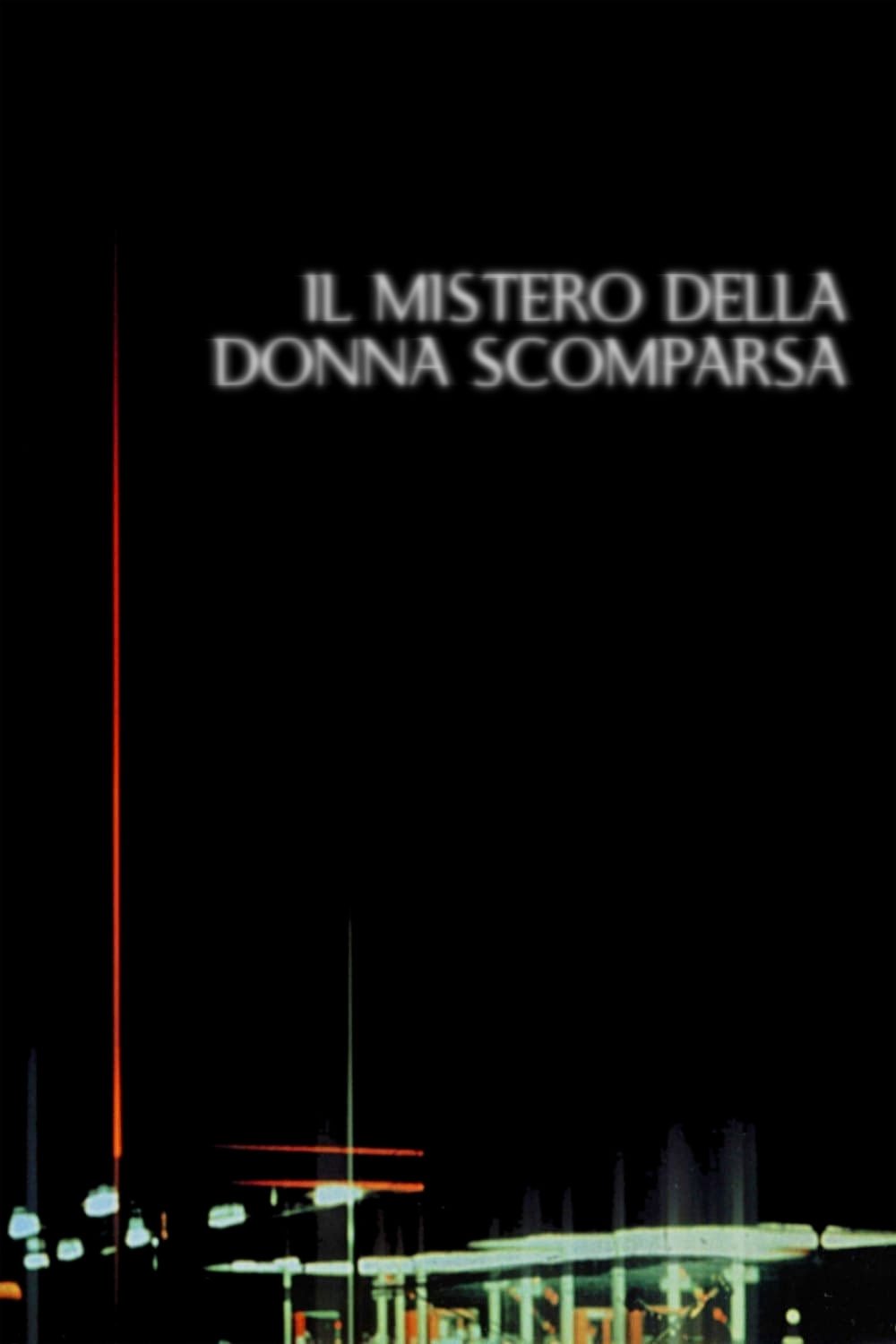 Locandina di Il mistero della donna scomparsa