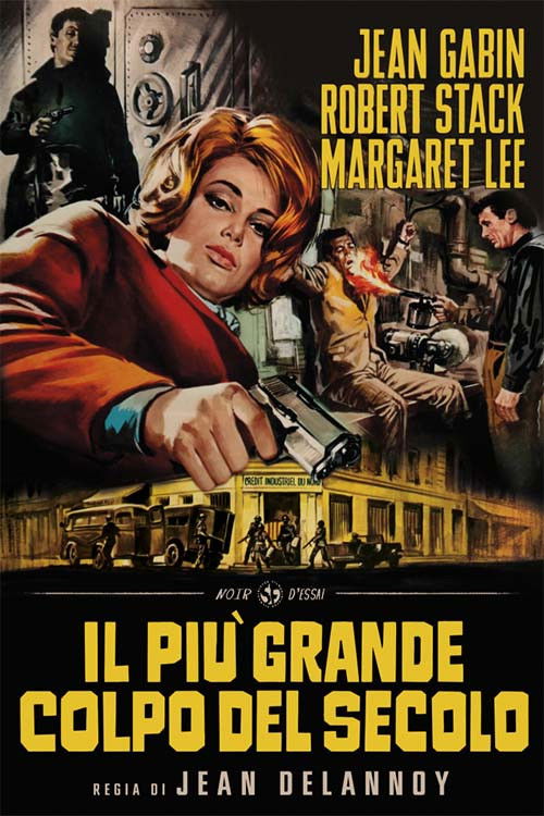 Locandina di Il più grande colpo del secolo