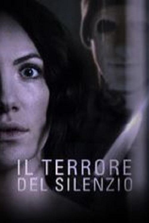 Locandina di Il terrore del silenzio