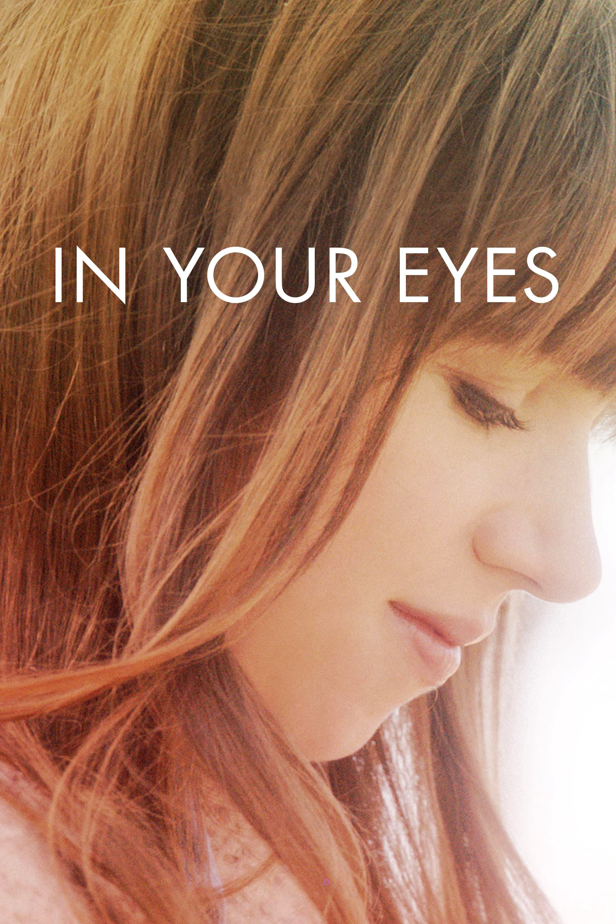 Locandina di In Your Eyes