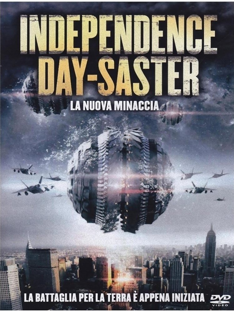 Locandina di Independence Day-Saster - La nuova minaccia