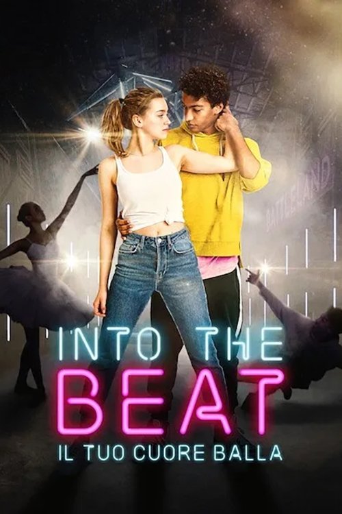 Locandina di Into the Beat - Il tuo cuore balla
