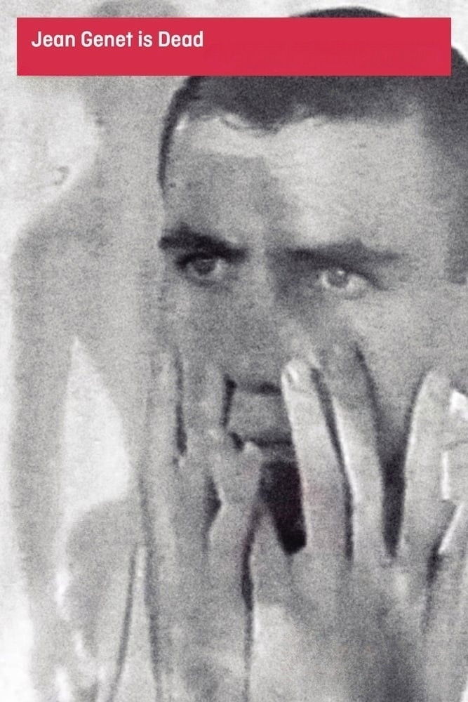 Locandina di Jean Genet Is Dead